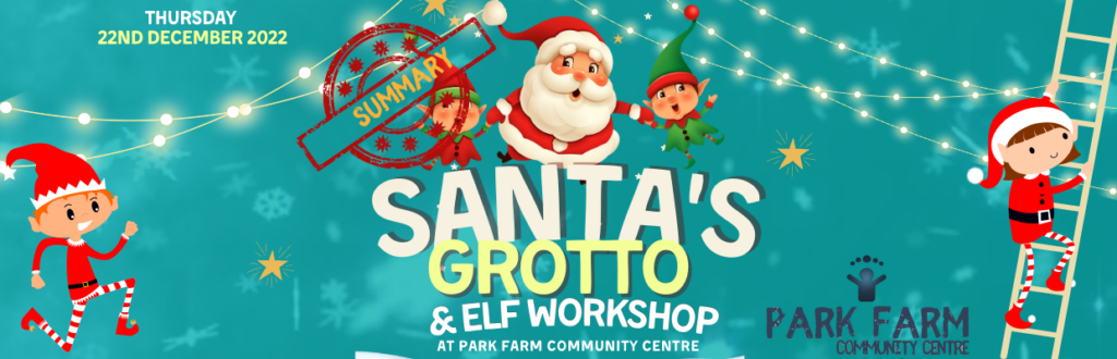 Santa’s Grotto Summary